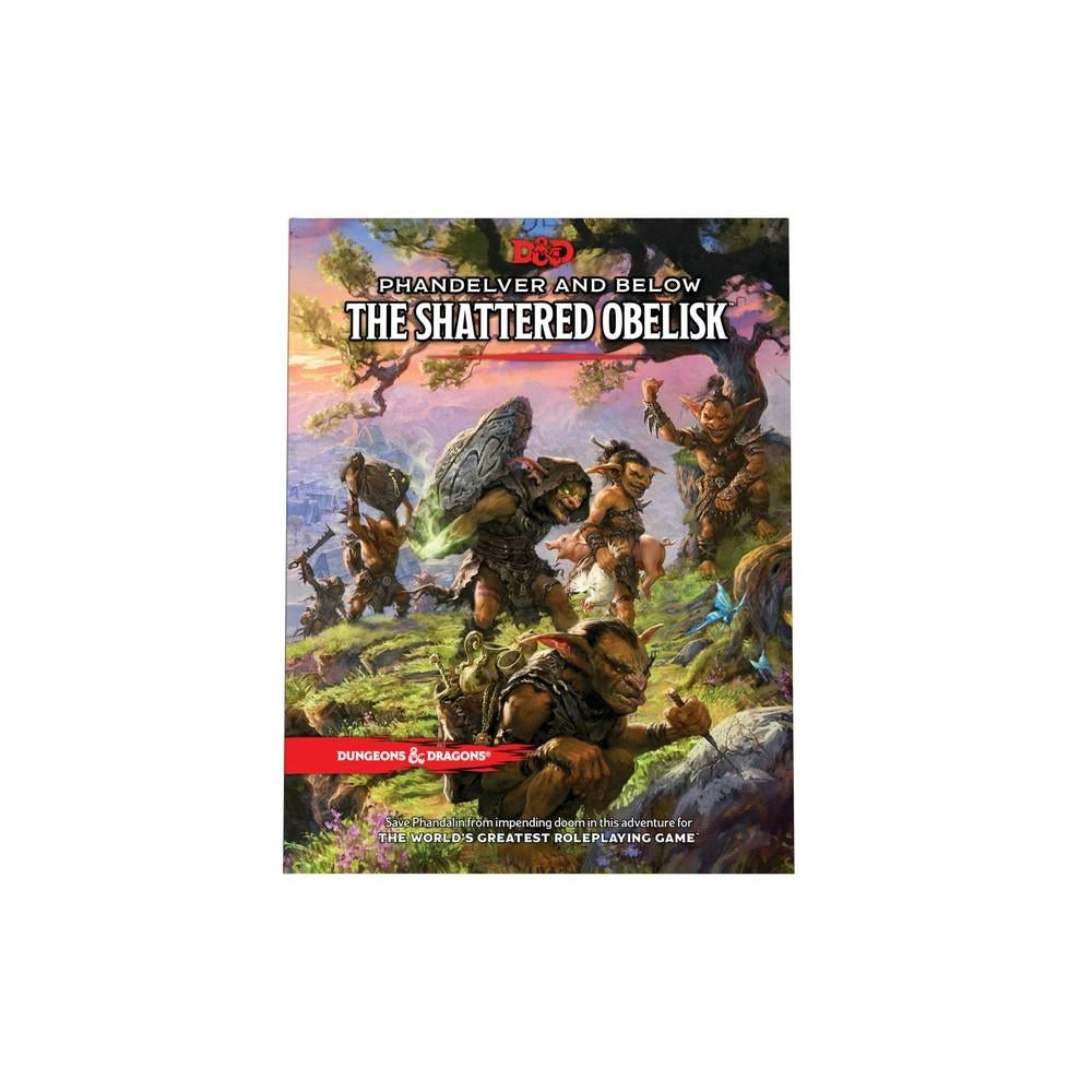 Phandelver and Below: The Shattered Obelisk (Dungeons & Dragons Adventure Book) - by RPG Team Wizards (Paperback)