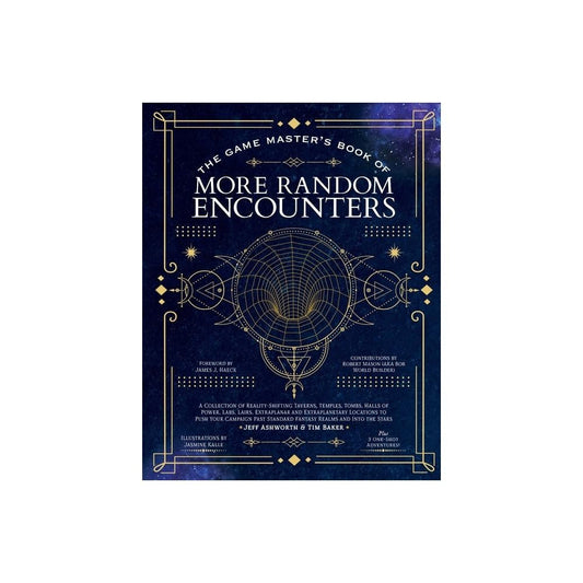 The Game Master's Book of More Random Encounters - by Jeff Ashworth & Tim Baker (Hardcover)