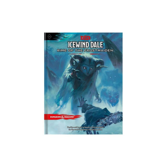 Icewind Dale: Rime of the Frostmaiden (D&D Adventure Book) (Dungeons & Dragons) by Wizards RPG Team