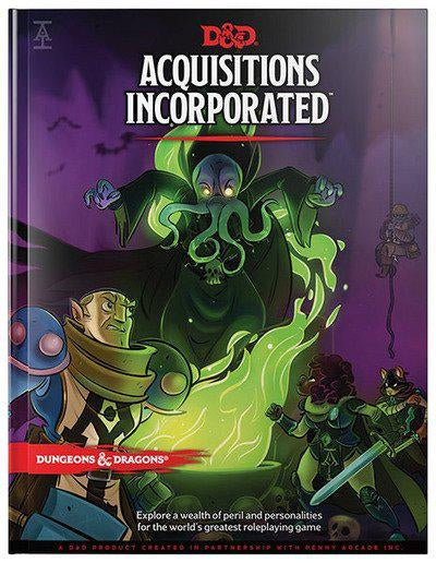 Dungeons & Dragons Acquisitions Incorporated HC (D&D Campaign Accessory Hardcover Book) by Wizards RPG Team